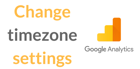 change the timezone settings in Google Analytics